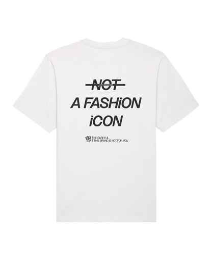 Tshirt - Not a fashion icon